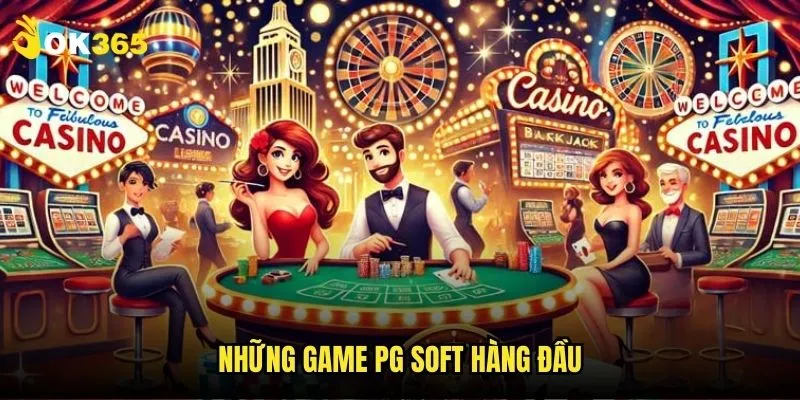Nổ hũ PG Ok365: Jackpot tỷ đồng chờ đợi 2 Những game PG Soft hàng đầu