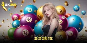 Xổ số siêu tốc Ok365: Mỗi phút một cơ hội 5 Xổ số siêu tốc